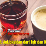Manfaat Antioksidan dari Teh dan Kopi