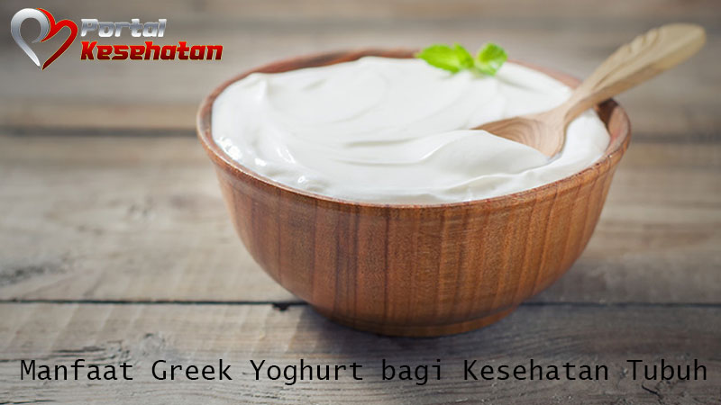 Manfaat Greek Yoghurt bagi Kesehatan Tubuh