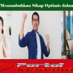 Cara Menumbuhkan Sikap Optimis dalam Diri
