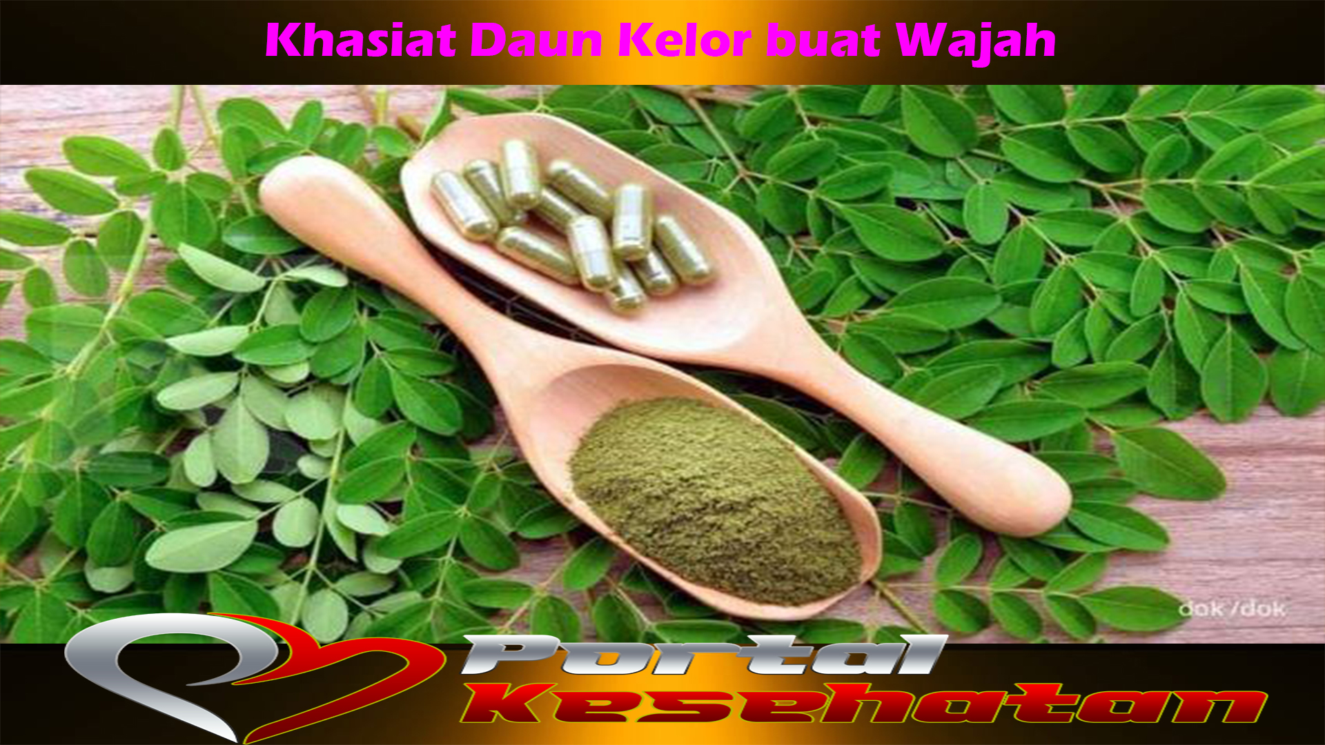 Khasiat Daun Kelor buat Wajah